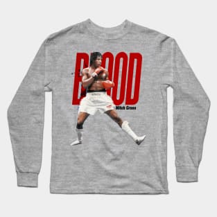 Mitch "Blood" Green Long Sleeve T-Shirt